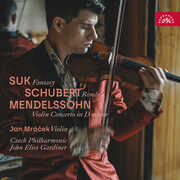 Suk: Fantasy; Schubert: Rondo; Mendelssohn: Violin Concerto in D minor , Jan Mracek