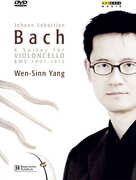 Bach: 6 Suites for Violincello , Wen-Sinn Yang