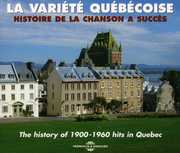 History of 1900-1960 Hits in Quebec , Various Artists