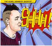 SHHH , Nigel Kennedy