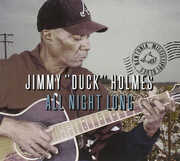 All Night Long , Jimmy Duck Holmes
