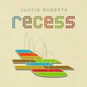 Recess , Justin Roberts