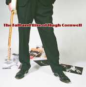 The Fall And Rise Of Hugh Cornwell , Hugh Cornwell