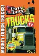 Lots and Lots of Trucks Vol. 2 