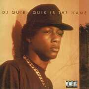Quik Is The Name , DJ Quik