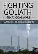 Fighting Goliath: Texas Coal Wars , Robert Redford