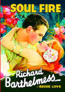 Soul Fire , Richard Barthelmess