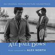 All Fall Down , Alex North