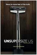 Unsupersize Us 