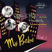 My Babe: Rhythm & Blues House Party 1 (Various Artists) , Various Artists