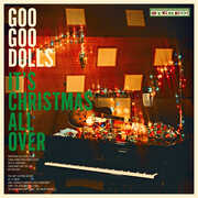 It's Christmas All Over , Goo Goo Dolls