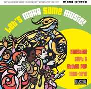 Let's Make Some Music! Sunshine, Soft & Studio Pop 1966-1970 /  Various [Import] 