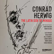 The Latin Side of Mingus , Conrad Herwig