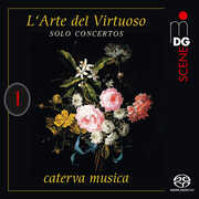 V1: L`arte del Virtuoso , Caterva Musica