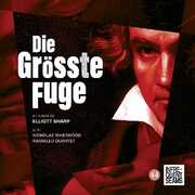 Die Grobte Fugue , Elliott Sharp