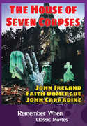 The House of Seven Corpses , John Ireland