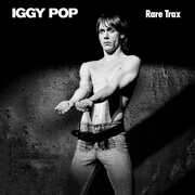 Rare Trax , Iggy Pop