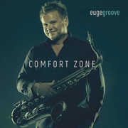 Comfort Zone , Euge Groove