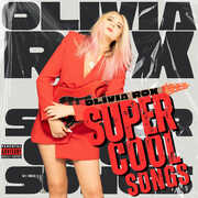 Super Cool Songs , Olivia Rox