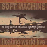 Floating World Live , Soft Machine