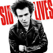 Sid Lives! , Sid Vicious