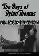 The Days Of Dylan Thomas