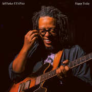 Happy Today , Jeff Parker & ETA IVtet