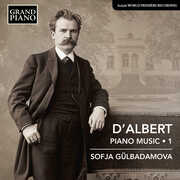 d’Albert: Piano Music, Vol. 1 , Sofja Gulbadamova