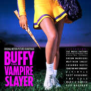 Buffy the Vampire Slayer (Original Soundtrack) , Various Artists