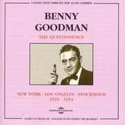 Quintessence-New York Los Angeles Stockholm 1935-1 , Benny Goodman