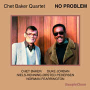 No Problem , Chet Baker