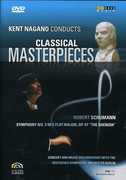 Symphony 3: Rhenish - Nagano Conducts Masterpiece , Kent Nagano