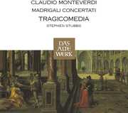 Madrigali Concertati , Tragicomedia