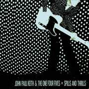 Spills and Thrills , John Paul Keith