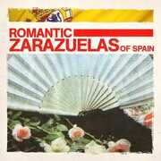 Romantic Zarazuelas of Spain / Various , Various Artists