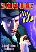 Sherlock Holmes' Fatal Hour , Arthur Wontner