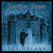 Darklore Manor , Nox Arcana