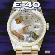 In A Major Way , E-40