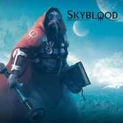 Skyblood , Skyblood