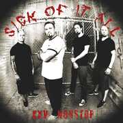 Nonstop , Sick of It All