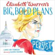Elizabeth Warren's Big, Bold Plans 