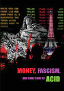 Money, Fascism And Some Sort Of Acid 