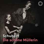 Die Schone Mullerin , Schubert