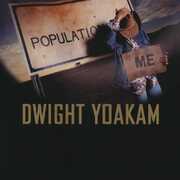 Population: Me , Dwight Yoakam