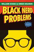 Black Nerd Problems: Essays 
