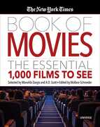 The New York Times Book of Movies: The Essential 1,000 Films to See 