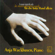 Piano Music For The Left Hand Alone , Anja Wackhusen