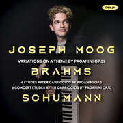 Brahms: Variations on a Theme by Paganini Op.35 , Joseph Moog