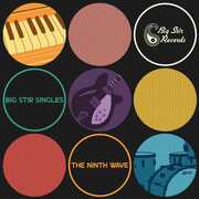 Big Stir Singles: The Ninth Wave (Various Artists) , Various Artists