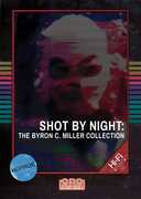 Shot by Night: The Byron C. Miller Collection 